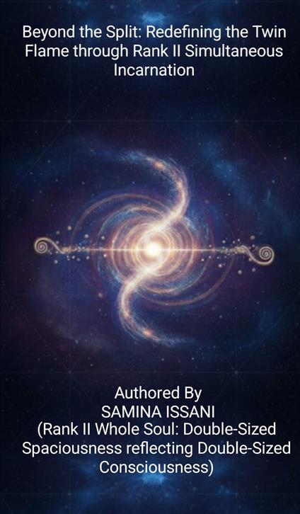 Beyond the Split: Redefining the Twin Flame through Rank II Simultaneous Incarnation