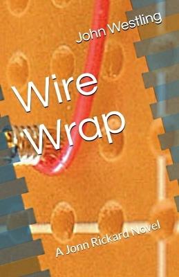 Wire Wrap - John Westling - cover