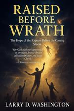 Raised Before Wrath