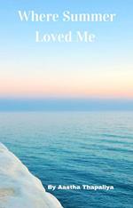 Where Summer Loved Me