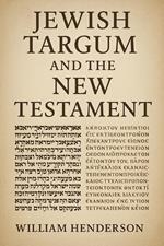 Jewish Targum and the New Testament