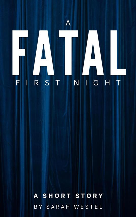 A Fatal First Night