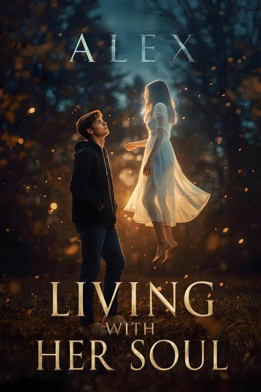 Living With Her Soul