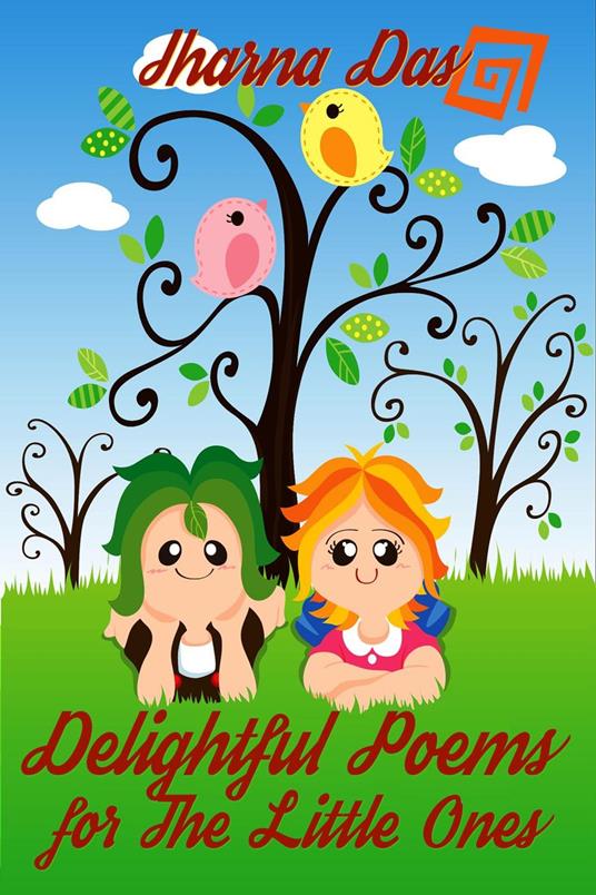 Delightful Poems for The Little Ones - Jharna Das - ebook
