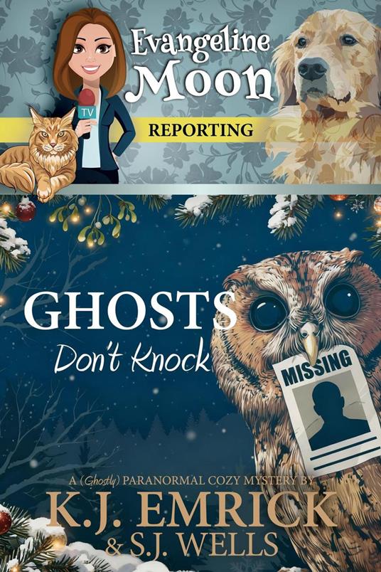 Ghosts Don't Knock: A (Ghostly) Paranormal Cozy Mystery