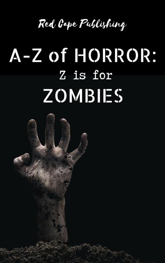 Z is for Zombies