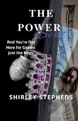 The Power Seat - Shirley Stephens - cover