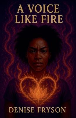A Voice Like Fire - Denise Fryson - cover