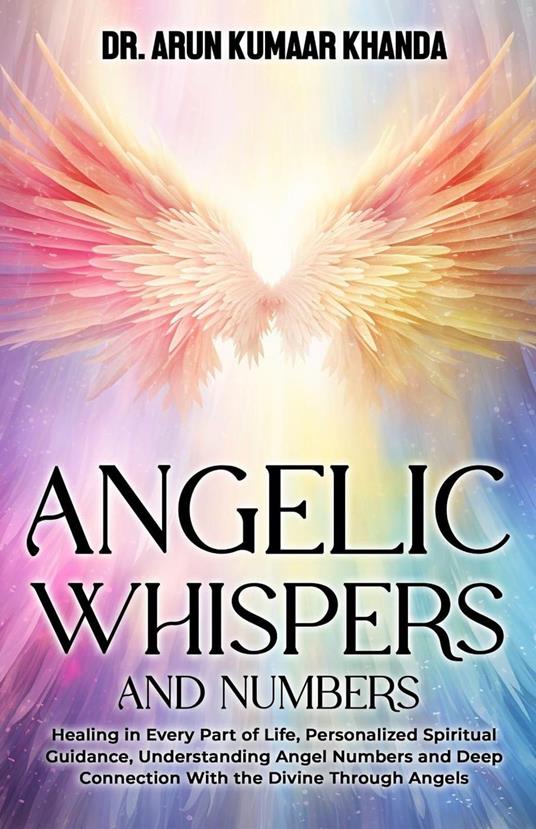 Angelic Whispers And Numbers
