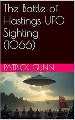 The Battle of Hastings UFO Sighting (1066)