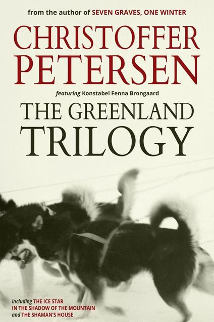 The Greenland Trilogy