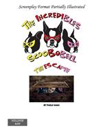 The Incredibles Scoobobell The Escape