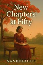 New Chapters at Fifty