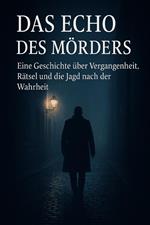 Das Echo des Mörders