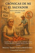 Cronicas de mi El Salvador