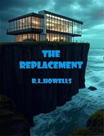 The Replacement