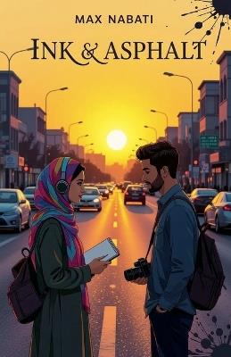 Ink & Asphalt - Max Nabati - cover