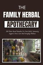 The Family Herbal Apothecary