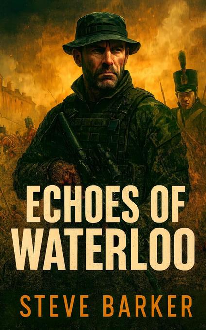 Echoes Of Waterloo