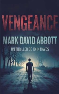 Vengeance - Mark David Abbott - cover
