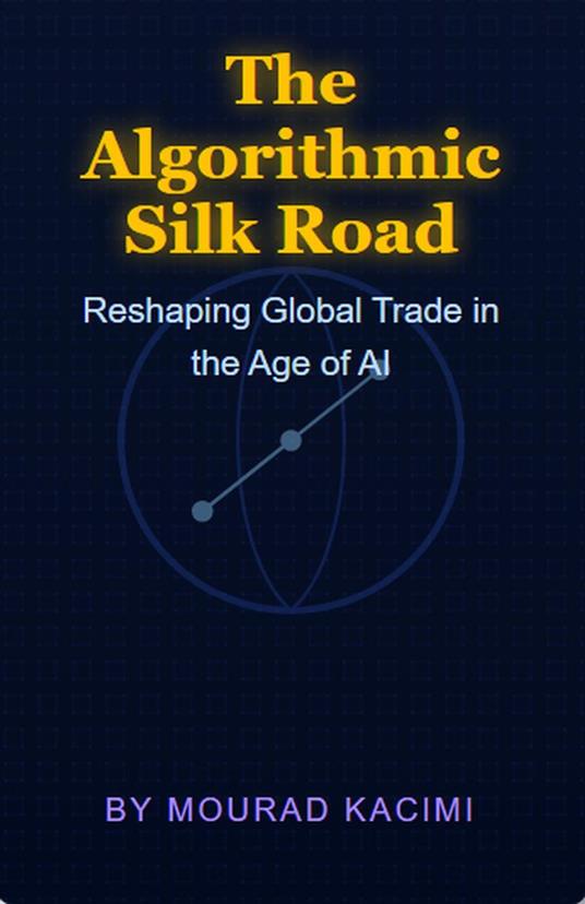 The Algorithmic Silk Road