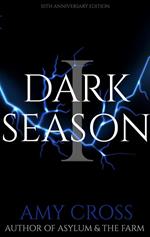 Dark Season I