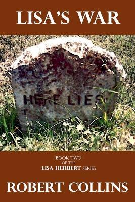 Lisa's War - Robert L Collins - cover