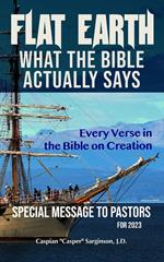 Flat Earth: What The Bible Actually Says