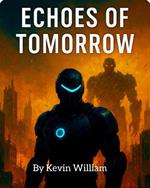 Echoes of Tomorrow