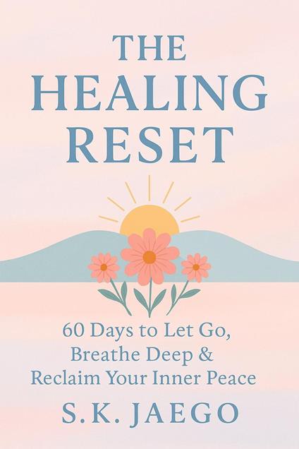 The Healing Reset