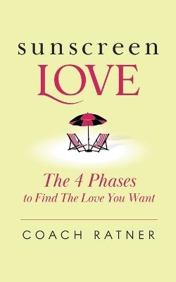 Sunscreen Love - Coach Ratner - cover