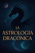 La astrología dracónica