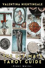 The Ultimate Tarot Guide: Rider Waite