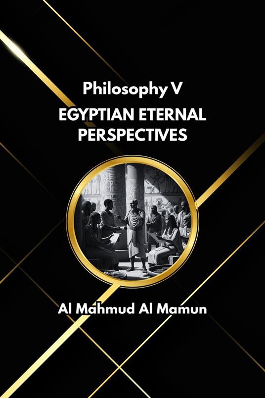 Egyptian Eternal Perspectives