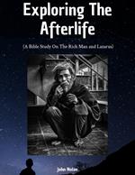 Exploring The Afterlife