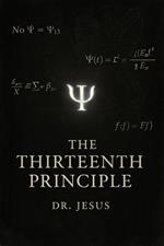 The Thirteenth Principle
