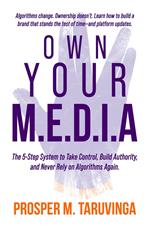 Own Your M.E.D.I.A