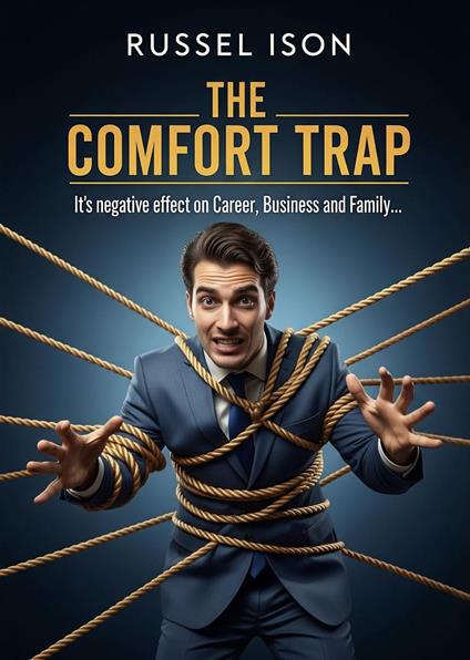 The Comfort Trap