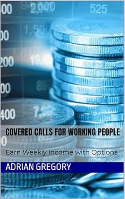 Covered Calls for Working People