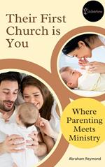 Their First Church is You