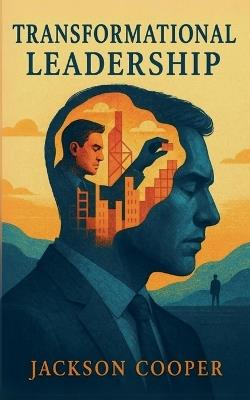 Transformational Leadership - Jackson Cooper - cover