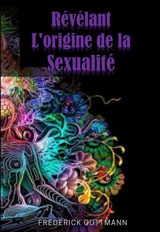 révélant l'origine de la sexualité