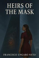 Heirs Of The Mask