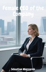 Female CEO of the Company