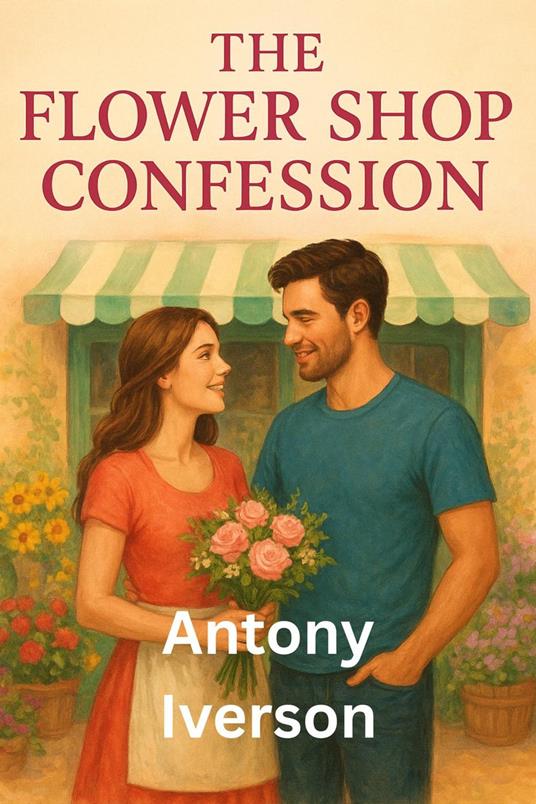 The Flower Shop Confession