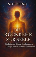 Die Rückkehr zur Seele