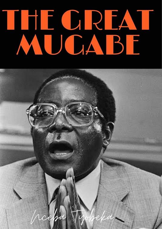 The Great Mugabe