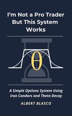 I'm Not a Pro Trader But This System Works