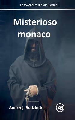 Misterioso monaco - Andrzej Budzinski - cover