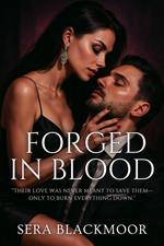 Forged in Blood